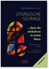 Liturgische Gesnge ...dass du einkehrst in mein Haus | Chorbuch